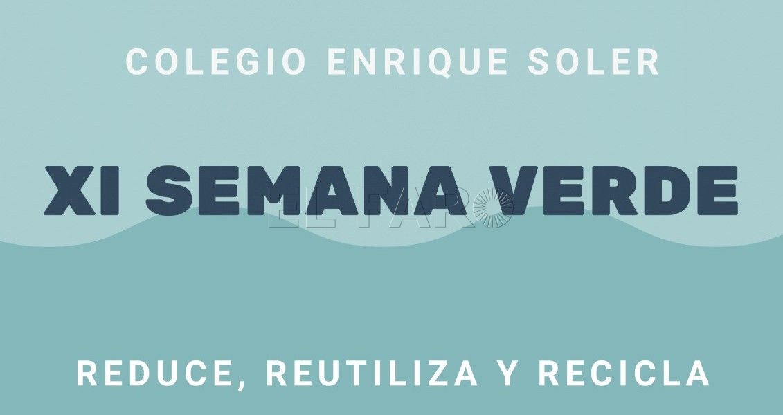 Comienza la XI Semana Verde en el Colegio Enrique Soler