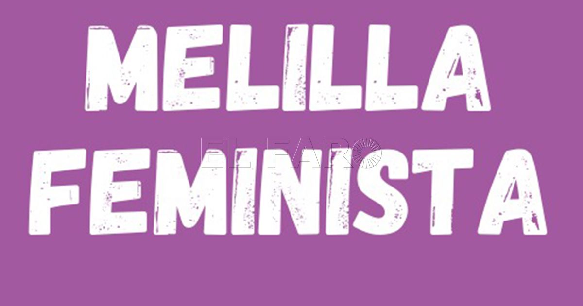 Melilla Feminista anima a participar en la marcha del 8M