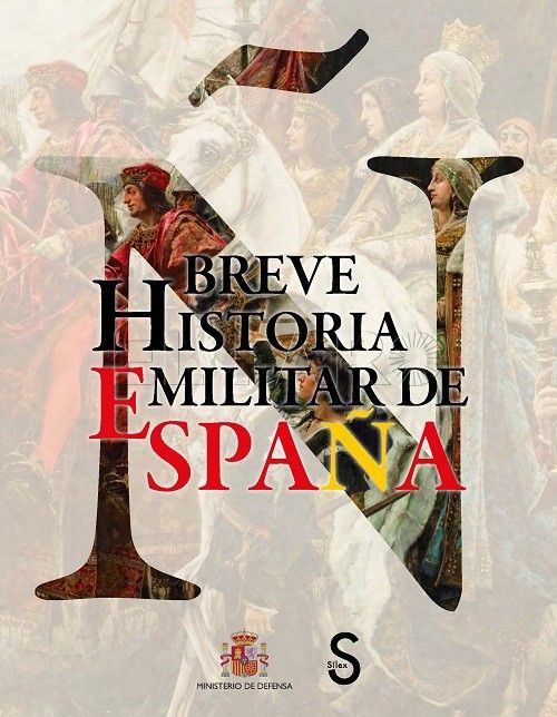 Libro destacado del mes: “Breve Historia Militar de España”