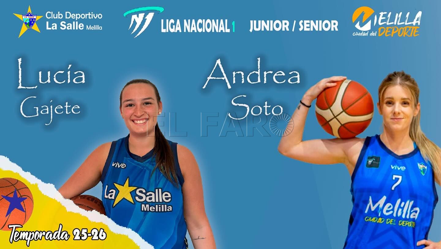 Andrea Soto y Lucía Gajete, renovadas en La Salle Primera