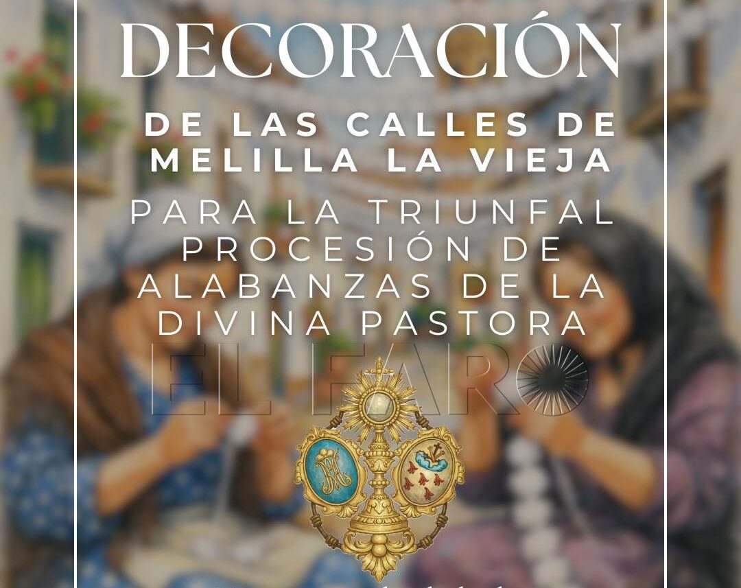 La Divina Pastora llama a los melillenses a decorar Melilla la Vieja de cara a su procesión