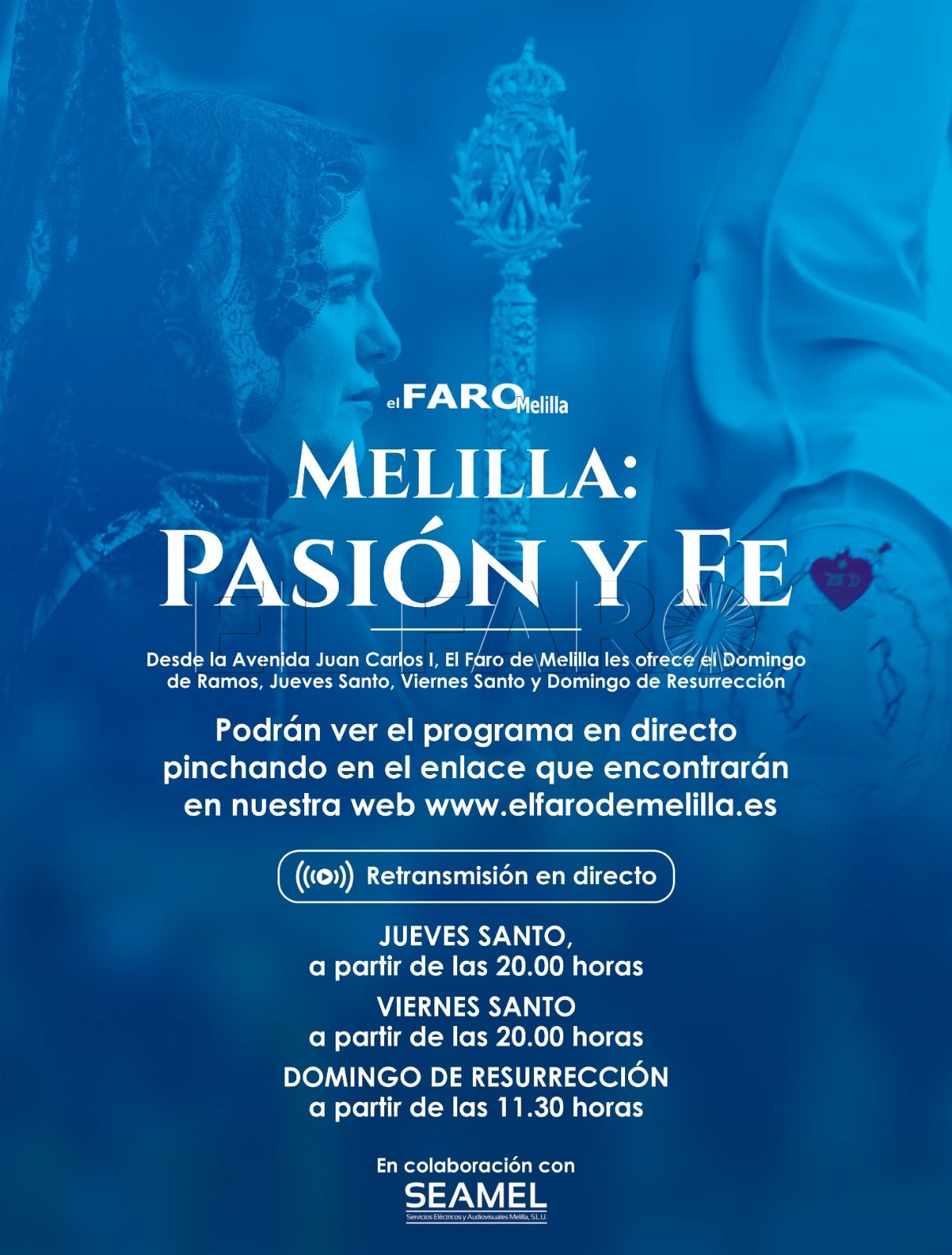 MELILLA: PASIÓN Y FE